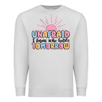 Dove Grey unafraid i know who holds tomorrow Premium Sweatshirt - MaliasSmallBusiness