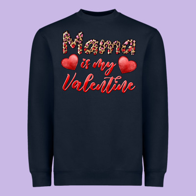 Mama Is My Valentine Heavyweight Sweatshirt Designed By Ranaportraitstore