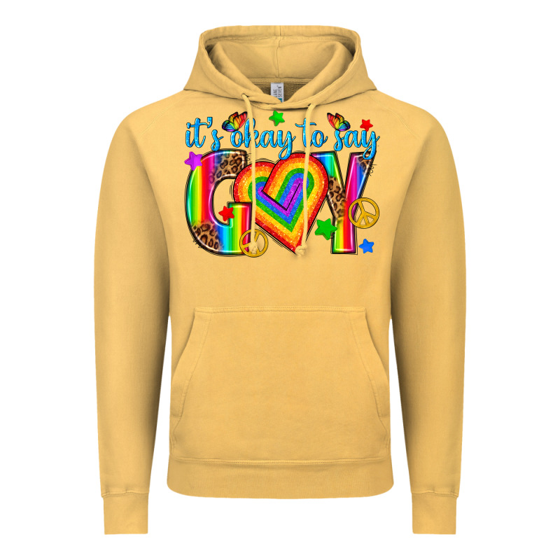 Its Okay To Say Gay Vintage Hoodie by texasbilliewilder | Teevron