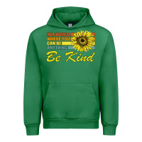 Emerald In A World Where You Can Be Anything Be Kind Urban Hoodie - Bettercallsaul