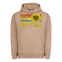 Pigment Burro In A World Where You Can Be Anything Be Kind Urban Hoodie - Bettercallsaul