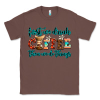 Chestnut first we drink coffee then we do things Classic Tee - AdoDesignShop