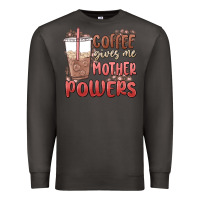 Smoke coffee gives me mother powers Premium Sweatshirt - MaliasSmallBusiness