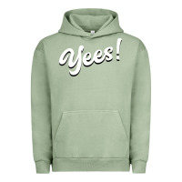 Pigment Oil Green YEES! Urban Hoodie - Bettercallsaul