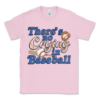 Bubblegum Pink theres no crying in baseball Classic Tee - JahusDesignShop