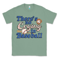 Sage theres no crying in baseball Classic Tee - JahusDesignShop
