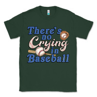 Sports Green theres no crying in baseball Classic Tee - JahusDesignShop