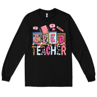 Black sped teacher Long Sleeve Tee - AdoDesignShop