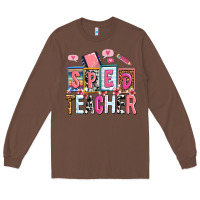 Chestnut sped teacher Long Sleeve Tee - AdoDesignShop