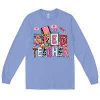 Colony Blue sped teacher Long Sleeve Tee - AdoDesignShop