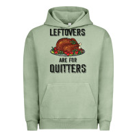Pigment Oil Green Leftovers Are For Quitters Urban Hoodie - Bettercallsaul