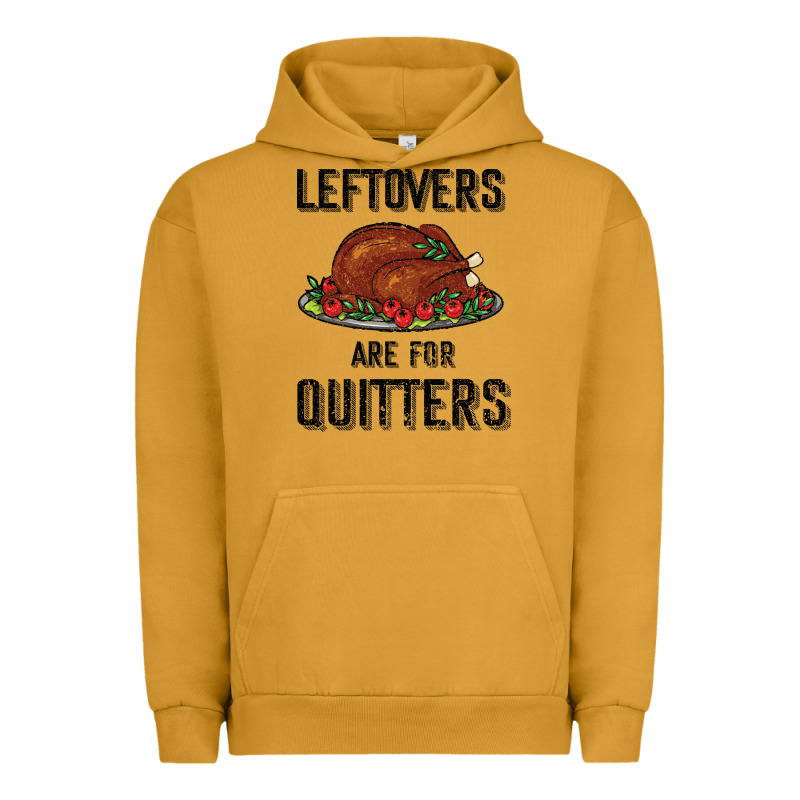 Leftovers Are For Quitters Urban Hoodie by Bettercallsaul | Teevron
