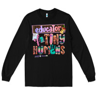 Black educator of tiny humans Long Sleeve Tee - AdoDesignShop