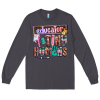 Smoke educator of tiny humans Long Sleeve Tee - AdoDesignShop