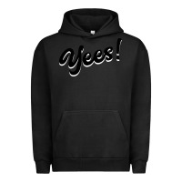 Pigment Black YEES! Urban Hoodie - Bettercallsaul
