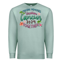 Seafoam making memories vacation cancun 2024 together Premium Sweatshirt - MaliasSmallBusiness