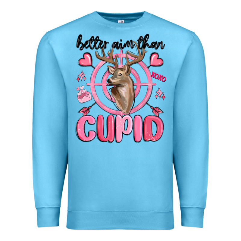 Better Aim Than Cupid Premium Sweatshirt by MaliasSmallBusiness | Teevron