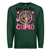 Sports Green better aim than cupid Premium Sweatshirt - MaliasSmallBusiness