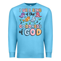 Ocean Blue i will sing of the goodness of god Premium Sweatshirt - MaliasSmallBusiness