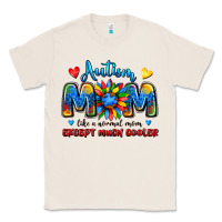 Natural autism mom like a normal mom except much cooler Classic Tee - JahusDesignShop