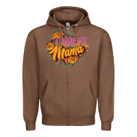 Chestnut thankful mama Zipper Hoodie - JahusDesignShop