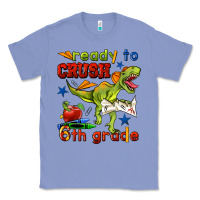 Colony Blue ready to crush 6th grade Classic Tee - BundleAndBundleShop