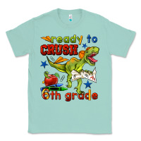 Seafoam ready to crush 6th grade Classic Tee - BundleAndBundleShop