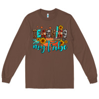 Chestnut teaching my tribe Long Sleeve Tee - AdoDesignShop