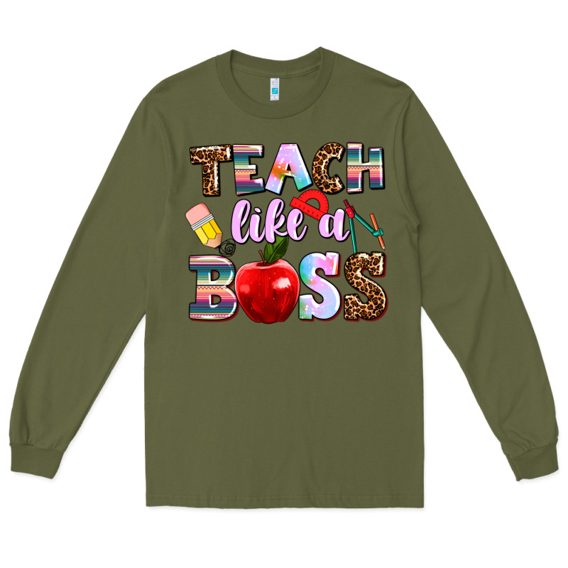 Teach Like A Boss Long Sleeve Tee by AdoDesignShop | Teevron