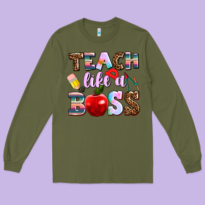 Teach Like A Boss Long Sleeve Tee Designed By Adodesignshop