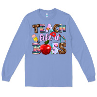 Colony Blue teach like a boss Long Sleeve Tee - AdoDesignShop