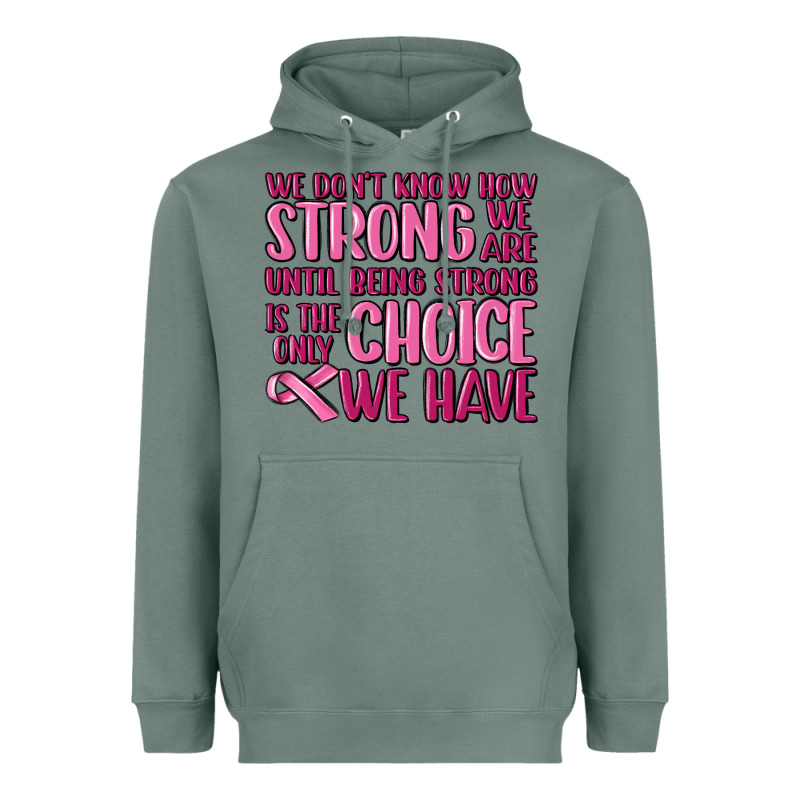 Breast Cancer We Don't Know How Strong We Are Heavyweight Hoodie by MaliasSmallBusiness | Teevron