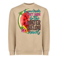 Mushroom if you drink don t drive do the watermelon crawl Heavyweight Sweatshirt - Zillion Design Studio