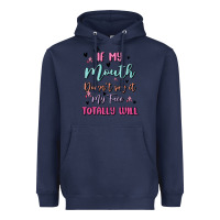 Navy if my mouth doesn't say it my face totally will Heavyweight Hoodie - MaliasSmallBusiness