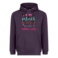 Plum if my mouth doesn't say it my face totally will Heavyweight Hoodie - MaliasSmallBusiness