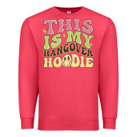 Cardinal this is my hangover Premium Sweatshirt - MaliasSmallBusiness