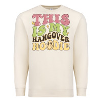 Sandshell this is my hangover Premium Sweatshirt - MaliasSmallBusiness