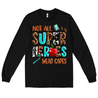 Black not all super heroes wear capes Long Sleeve Tee - AdoDesignShop