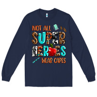 Navy not all super heroes wear capes Long Sleeve Tee - AdoDesignShop