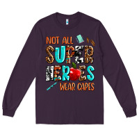 Plum not all super heroes wear capes Long Sleeve Tee - AdoDesignShop