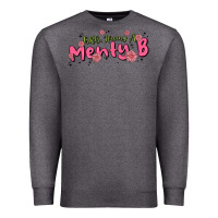 Charcoal Heather having a menty b, cute and trendy Premium Sweatshirt - MaliasSmallBusiness