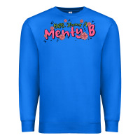 True Royal having a menty b, cute and trendy Premium Sweatshirt - MaliasSmallBusiness