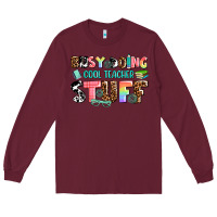 Burgundy busy doing cool teacher stuff Long Sleeve Tee - AdoDesignShop