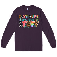 Plum busy doing cool teacher stuff Long Sleeve Tee - AdoDesignShop