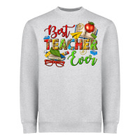 Heather Grey best teacher ever Heavyweight Sweatshirt - texasbilliewilder