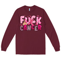 Burgundy fuck cancer Long Sleeve Tee - JahusDesignShop