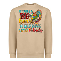 Big Heart To Help Shape Little Minds Tbw Heavyweight Sweatshirt | Teevron
