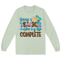 Matcha being a teacher makes my life complate Long Sleeve Tee - AdoDesignShop