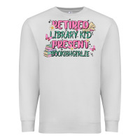 Dove Grey retired library kid present bookish girlie Premium Sweatshirt - MaliasSmallBusiness