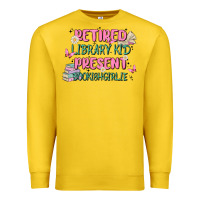 Lemon retired library kid present bookish girlie Premium Sweatshirt - MaliasSmallBusiness